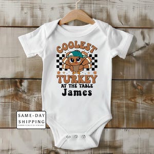 Coolest turkey at the table baby boy bodysuit | first Thanksgiving | 1st turkey day