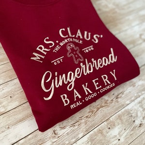 Mrs. Claus Sweatshirt, Mrs. Claus&#39; Bakery, Gingerbread Bakery sweatshirt, Mrs. Claus Bakery Sweatshirt, Embroidered Christmas Sweatshirt