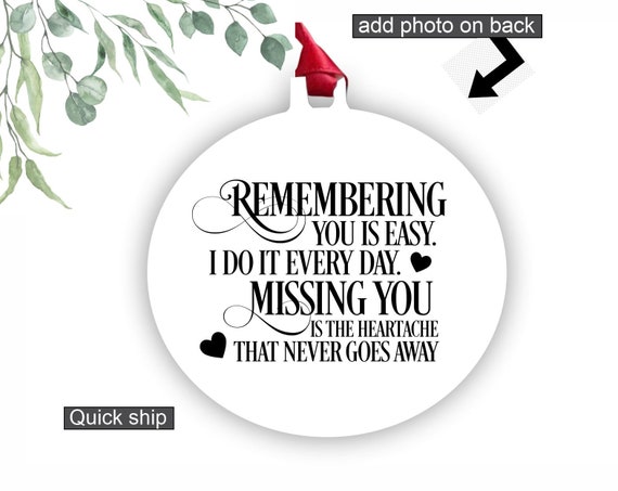 Remembering you is easy ornament, Photo ornament - Memorial ornament - Remembrance ornament - Picture ornament,