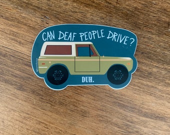 Deaf People Drive Sticker: Funny ASL Waterproof Decal