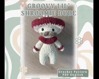 Groovy Lil' Mushroom Dude Crochet/Amigurumi Pattern | crochet plushie pattern only