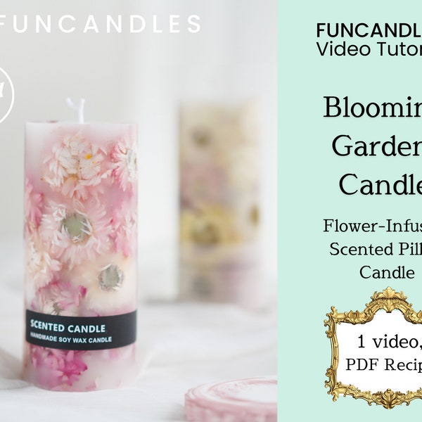 GARDEN PILLAR candle making course • flower garden candle recipe, dried flower pillar candle, good for beginners