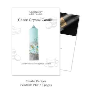 May include: A teal blue candle with a geode crystal design. The candle is lined with mineral crystals and has a white label with the text "FUNCANDLES&trade; Video Tutorials" and "Geode Crystal Candle". The image also includes the text "Candle Recipes Printable PDF. 3 pages".