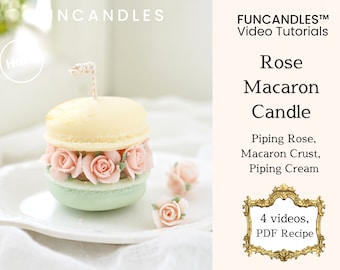 May include: A white and green macaron candle with a pink rose design. The candle is on a white plate and has a wick sticking out of the top. The text "FUNCANDLESTM Video Tutorials" is in the upper right corner of the image. The text "Rose Macaron Candle" is below the image of the candle. The text "Piping Rose, Macaron Crust, Piping Cream" is below the candle name. The text "4 videos, PDF Recipe" is in a gold frame below the candle description.