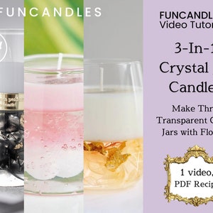 May include: Three glass candle jars with different colored wax and flowers inside. The jars are labeled "Easy" and "FUNCANDLES Video Tutorials". The text "3-In-1 Crystal Jar Candles" is also visible. The text "Make Three Transparent Candle Jars with Flowers" is also visible. The text "1 video, PDF Recipe" is also visible.