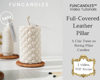 LEATHER PILLAR candle making course • soy wax and beeswax fashion candle recipe, designer leather candle, good for beginners