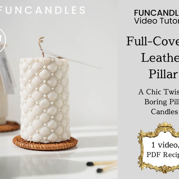 LEATHER PILLAR candle making course • soy wax and beeswax fashion candle recipe, designer leather candle, good for beginners