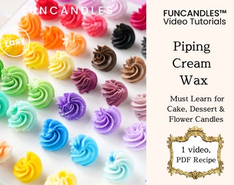 PIPING WAX candle making course • cream decor for cake & dessert candles, piping flower candles, soy wax candle recipe, good for beginner