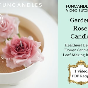 ROSE FLOWER candle making course • healthy beeswax flower candle, garden rose candle recipe, good for beginners
