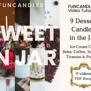 May include: A promotional image for FunCandles, showcasing dessert-themed candles in jars. The image includes candles designed to resemble ice cream, boba, coffee, smoothie, tiramisu, and pudding. Text reads "SWEET IN JAR" and "9 Dessert Candles in the Jar".