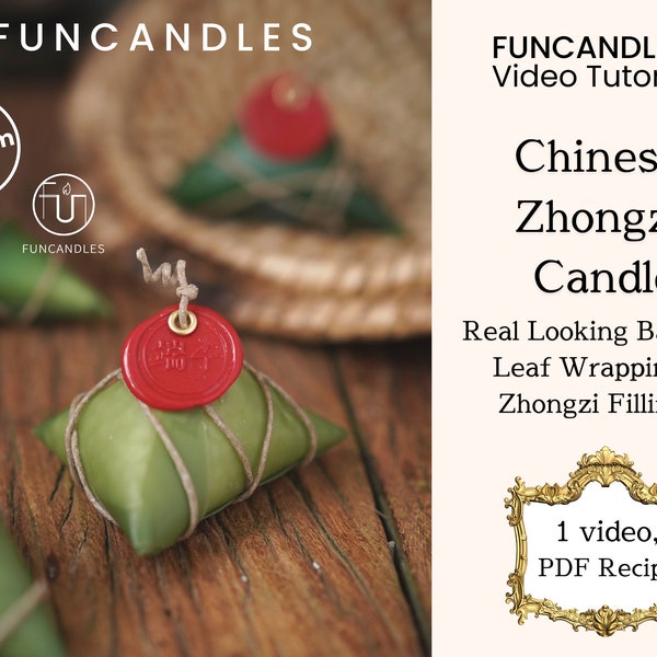 CHINESE ZHONGZI food candle making course •  real looking bamboo leaf candle, duanwu festival candle, soy and beeswax pillar candle