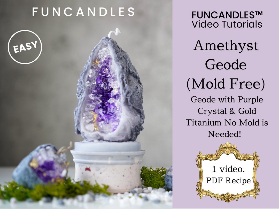 AMETHYST GEODE Crystal Candle Making Course No Mold is Needed, Gold