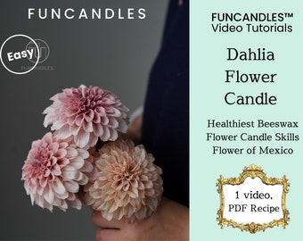 DAHLIA flower candle making course • healthy beeswax candle, mexican dahlia candle recipe, good for beginners