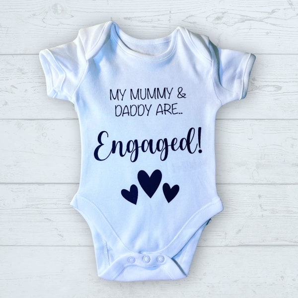 My mummy and daddy are engaged babygrow Any words or message Engagement Announcement engagement Baby Vest announce Fiancé Wedding Proposal