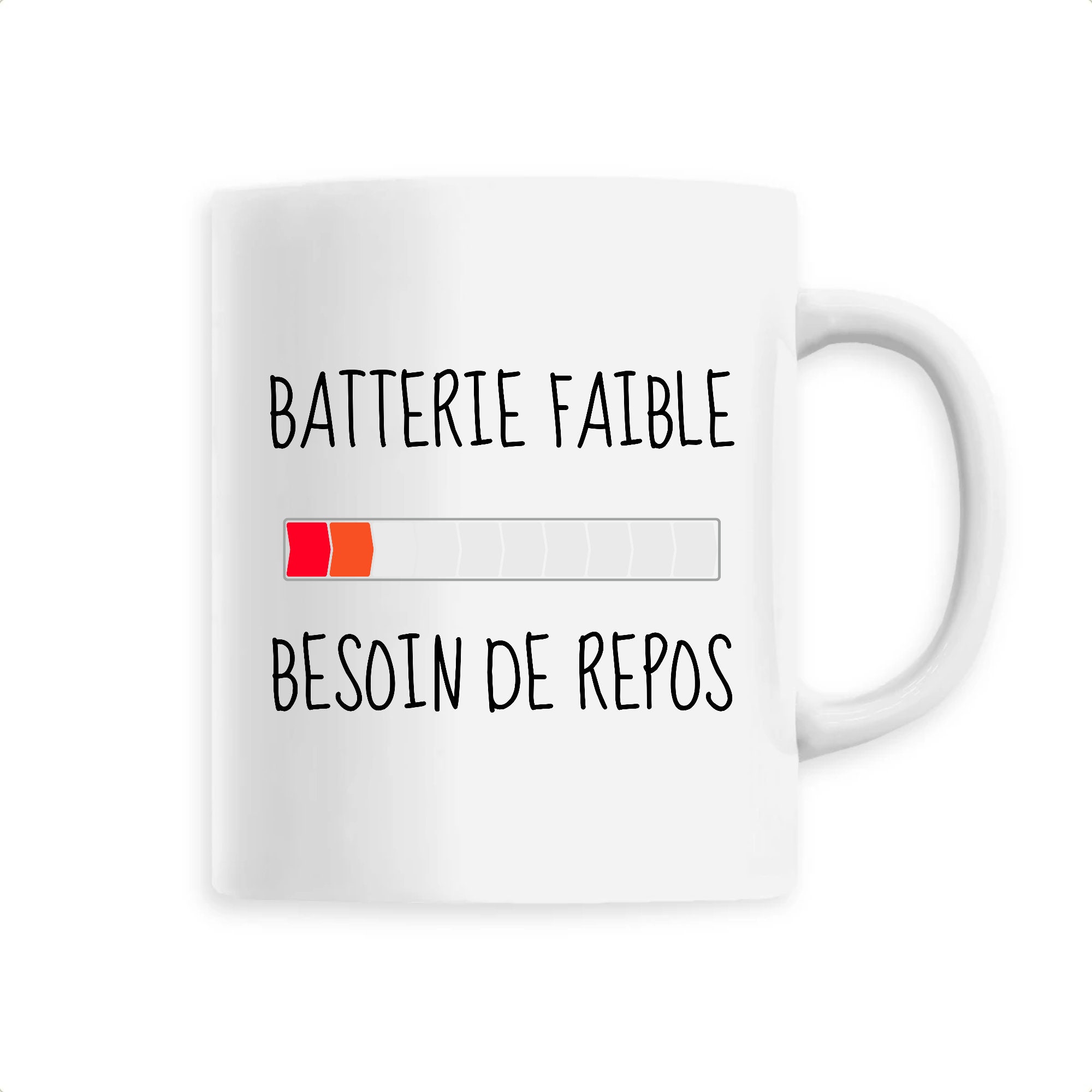 Mug Céramique - Batterie Faible Besoin de Repos Si Toi Aussi Tu Es Toujours Fatigué Idée Cadeau Pour