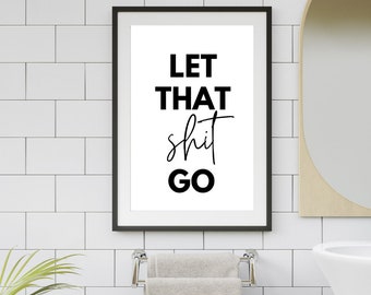 Bathroom Wall Decor | Bathroom Wall Art | Bathroom Decor | Funny Bathroom Art | Bathroom Signs | Bathroom | Printable | Instant Download