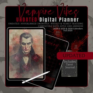 May include: A digital planner with a vampire theme. The planner includes a calendar, stickers, and a tarot journal. The planner is compatible with Apple and Android devices. The planner is undated and hyperlinked.