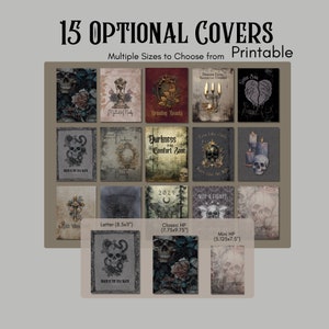 May include: A collage of 15 printable journal cover designs featuring skulls, roses, candles, and other gothic imagery. The covers are available in three sizes: Letter (8.5x11 inches), Classic HP (7.75x9.75 inches), and Mini HP (5.125x7.5 inches).