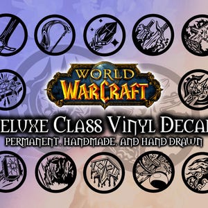 May include: World of Warcraft Deluxe Class Vinyl Decals. A set of 12 black and white vinyl decals featuring the class symbols from the popular video game World of Warcraft. The decals are permanent, handmade, and hand-drawn.
