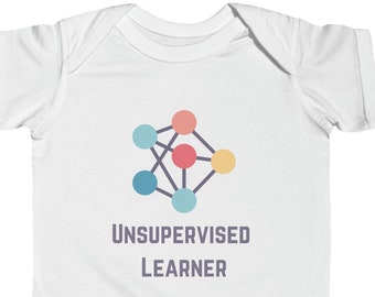 Unsupervised Learner Baby Bodysuit | Data Scientist Newborn Gift, Data Analyst, AI, Infant Gift, Child, Algorithm, Baby Shower