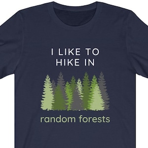 Data Science Shirt - Random Forest Hike - Data Analyst, Machine Learning, Algorithm, Statistics, Gift for Data Scientist, AI