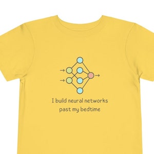 Toddler Tee - Neural Network | Data Scientist, Data Analyst, AI, Algorithm, Statistics Gift, Machine Learning, Engineer, Data Nerd