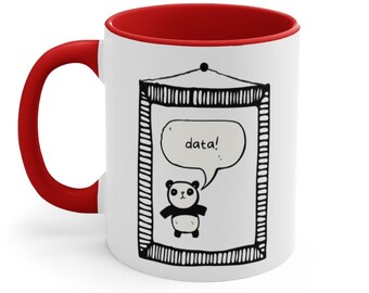 Panda's Data Frame Funny Mug - Python, Statistics, Statistician, Data Science, Data Analyst, Algorithm, Data Scientist Gift, Data Nerd