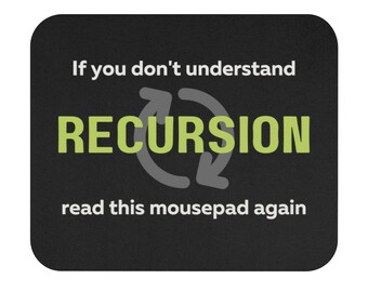 Funny Recursion Mouse Pad | Data Scientist, Data Analyst, Statistician, Analytics, Data Science, Programming, Coding, Software Developer