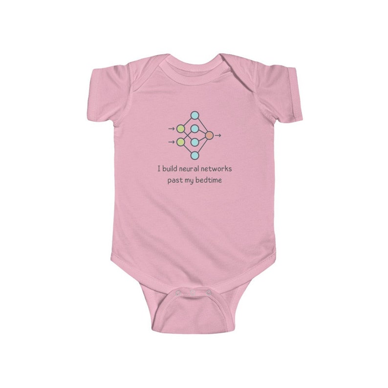 May include: Pink baby grow with a graphic of a neural network and the text "I build neural networks past my bedtime".