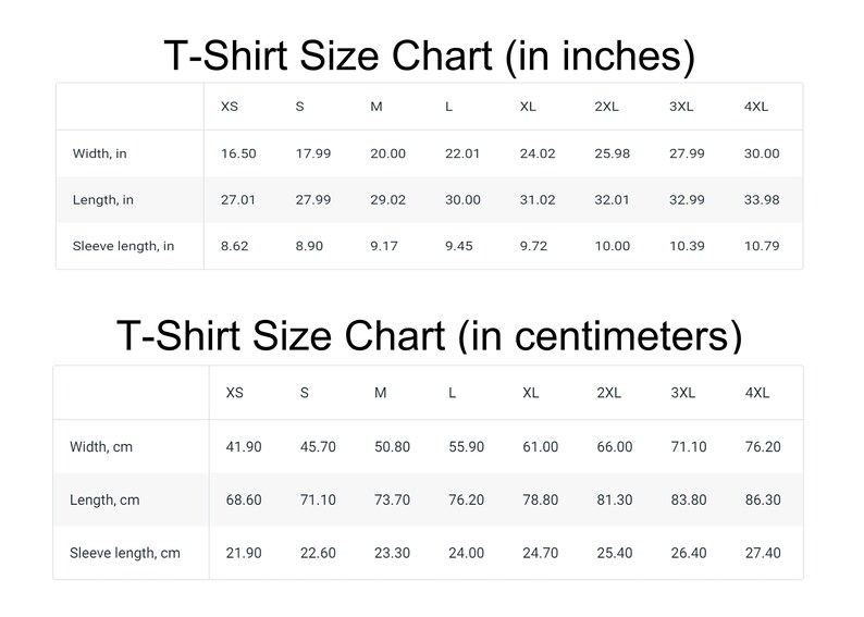 May include: A white chart displays T-shirt size measurements in inches and centimeters. The chart includes width, length, and sleeve length for sizes XS to 4XL. Measurements are provided in inches and centimeters.