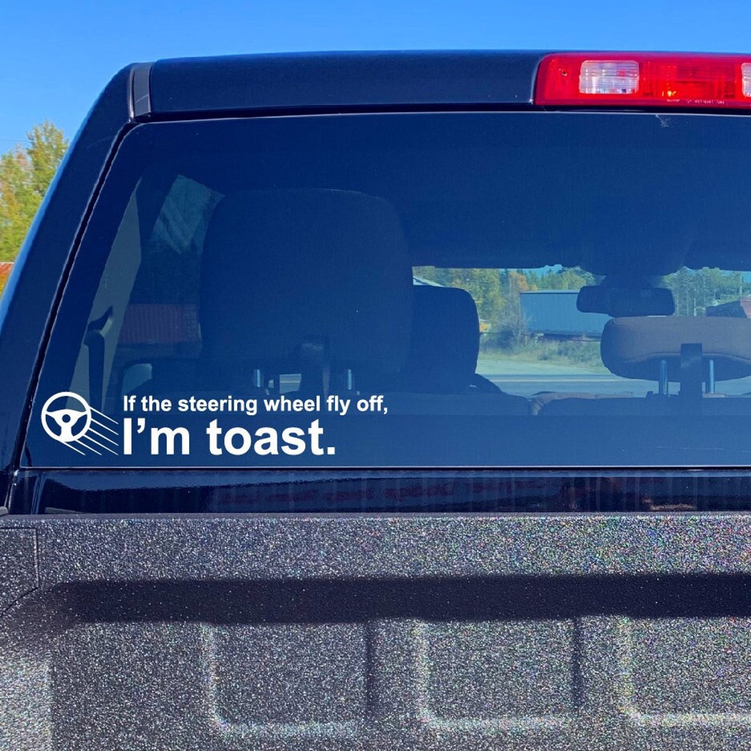 I Think You Should Leave Decal Steering Wheel, Oracal 651