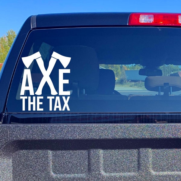 Axe The Tax Decals / Carbon Tax Decals / Large, High Quality, Weatherproof Oracal 651 Vinyl Decals / Made in Northern Ontario, Canada