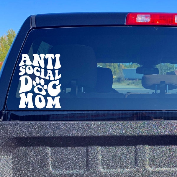 Funny, Cute Dog Mom & Dog Dad Decals - My Dog Is My Child / The Dogmother / Furbaby On Board / Anti Social Dog Mom / My Children Have Fur