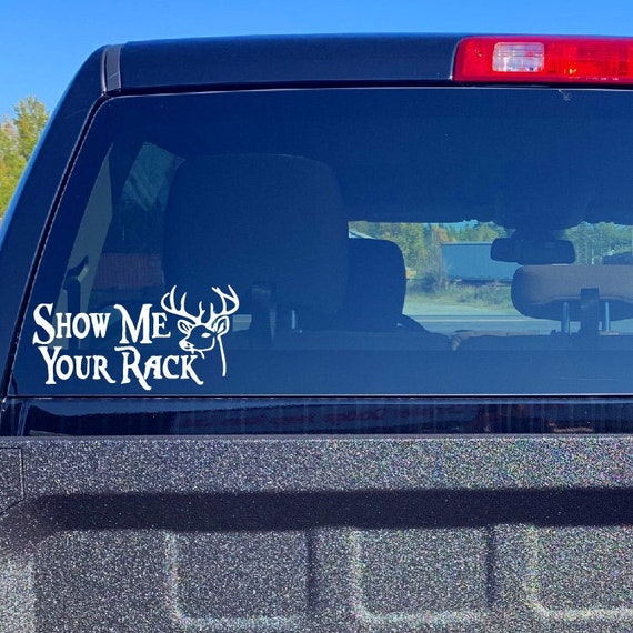 Hunting and Fishing Decals Show Me Your Rack / Size Matters / I'd Rather Be  Fishing / BEER -  Canada