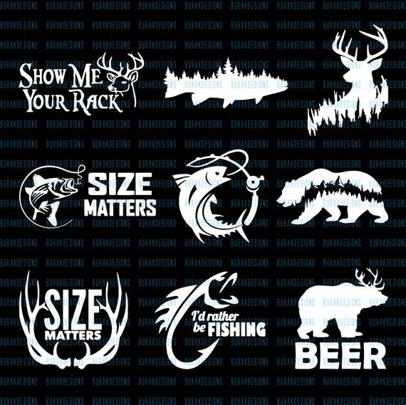 Hunting and Fishing Decals Show Me Your Rack / Size Matters / I'd Rather Be  Fishing / BEER 