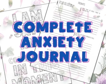 Puede incluir: Un diario de ansiedad imprimible con el texto "Complete Anxiety Journal" en letras azules y moradas. El diario incluye indicaciones y páginas para colorear con el texto "Estoy a salvo en este momento".