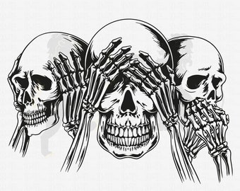 Three Wise Skulls Svg, See Hear Speak No Evil Svg, Hear See Speak Skull Svg, Skull Svg, Skull Clipart, Skull Vector, Skull Cricut Png Eps