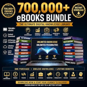 May include: A digital bundle of 700,000+ ebooks featuring a laptop displaying the text Unlimited Knowledge Unlimited Possibilities. The image includes stacks of books labeled with topics like Finance, Business, and Marketing, plus icons for instant download.