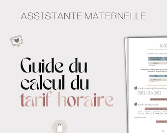 Guide du calcul du tarif horaire - Assistante Maternelle