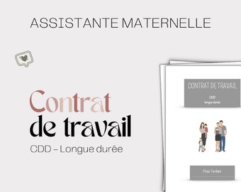 Contrat de travail - CDD - Longue durée - Assistante Maternelle
