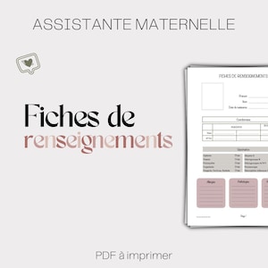 Fiches de renseignements - Assistante Maternelle
