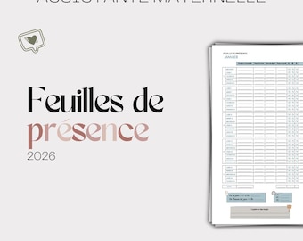 Feuilles de présence 2026 - Assistante Maternelle - PDF prêt à imprimer