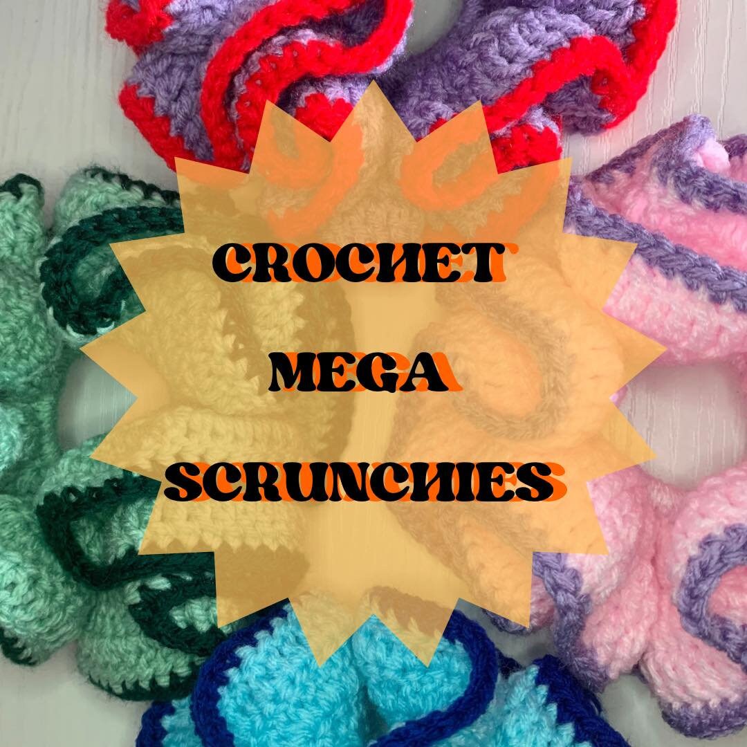Handmade Crochet Mega XL Scrunchies