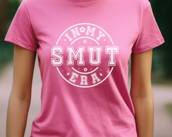 Smut Reader Shirt: In My Smut Era, Romance Book Tee