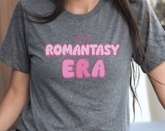 In My Romantasy Era Shirt: Spicy Romance Fantasy Reader Tee