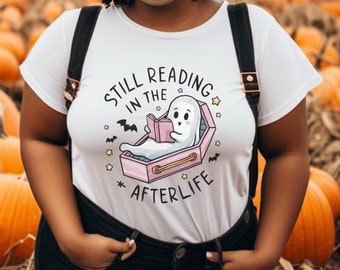 Ghost Reading Shirt, Reading in the Afterlife, Gift for Reader, Bookish Shirt, Halloween Shirt, Halloween Book Shirt, Bookish Halloween