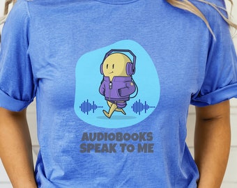 Camiseta para amantes de audiolivros: presente para leitor Bella+Canvas