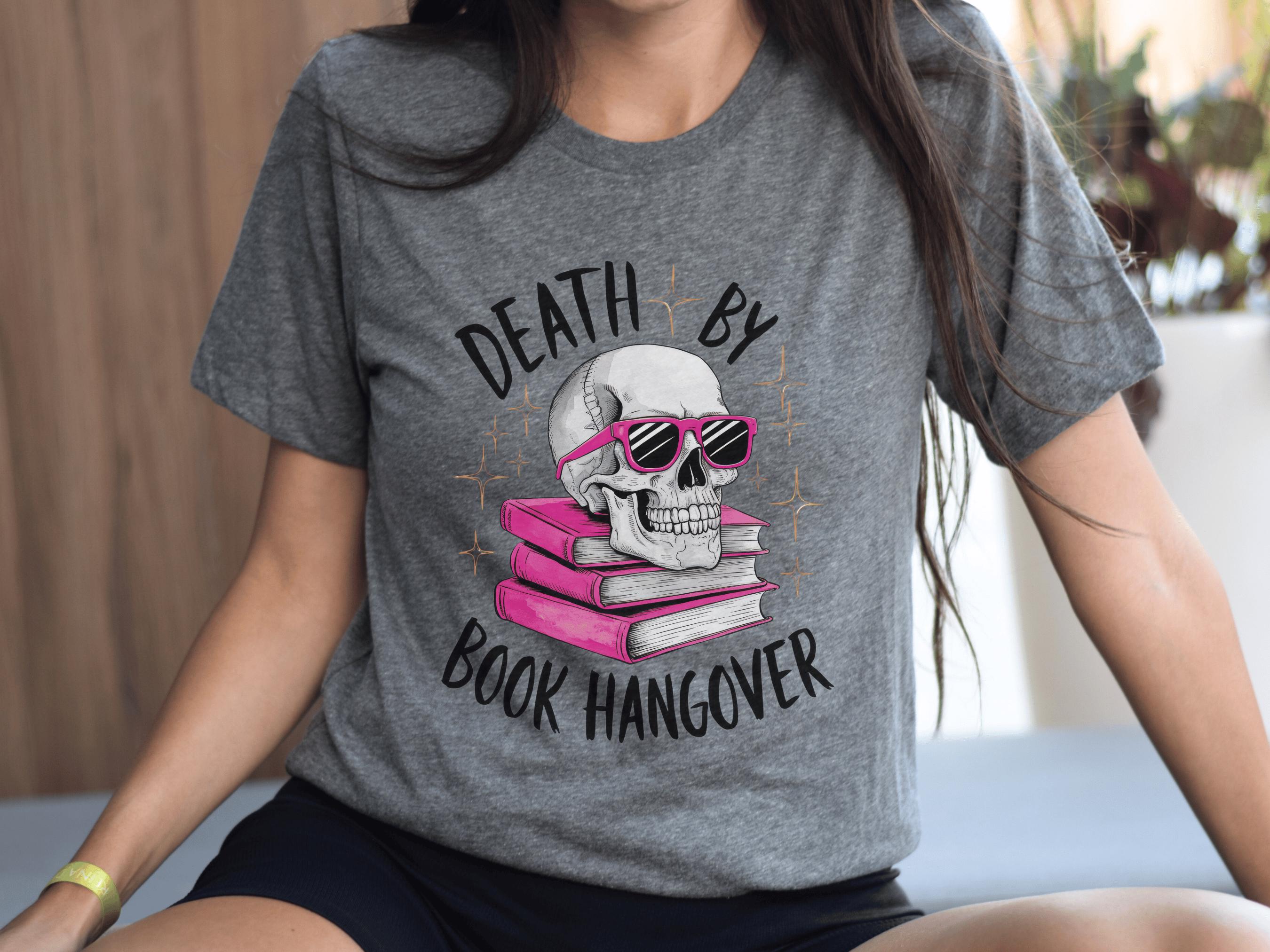Skull Book Shirt, Book Hangover, Gift for Reader, Bookish Shirt, Halloween Shirt, Halloween Book Shirt, Spooky Shirt, Bookish Halloween