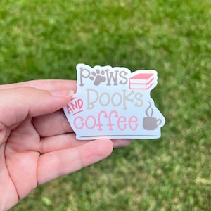 Paws Books and Coffee Sticker: Waterproof Book Lover Decal