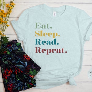 Bücherwurm Shirt, Buchliebhaber Shirt, Bücher Tshirt, Bücherwurm Shirt, Bibliothekar T-Shirt, Geschenk Shirt, Buchclub Shirt, Eat Sleep Read Wiederholung Shirt